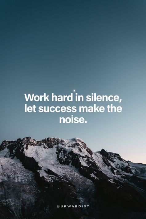 Best Motivational Quotes For Life To Amplify Your Success Silent Goals Quotes, Work In Silent Quotes, Silent Progress Quotes, Silent Success Quotes, Work Hard In Silence Let Your Success, Diligence Quotes, Work In Silence Quotes, Achieving Goals Quote, Silent Quotes