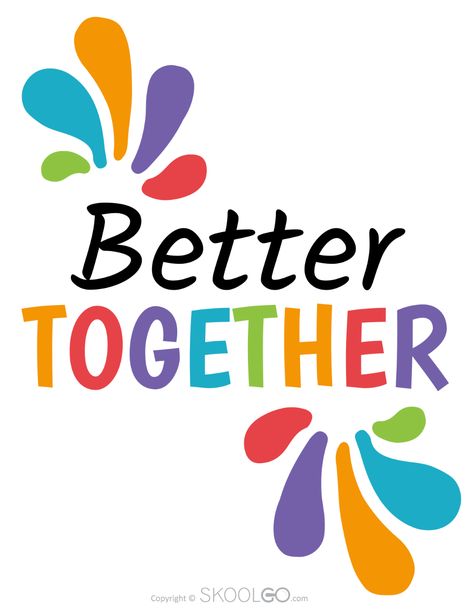 Better Together - Free Classroom Poster - SKOOLGO Preschool Classroom Rules, Kindergarten Art Crafts, Classroom Posters Free, Working As A Team, Printable Classroom Posters, Art Room Posters, Hero Quotes, Library Posters, Life Choices Quotes