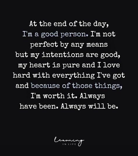 Im Human Quotes Not Perfect, Human Quotes, Humanity Quotes, Im Worth It, Not Perfect, Be A Better Person, Im Not Perfect, Cards Against Humanity, Good Things