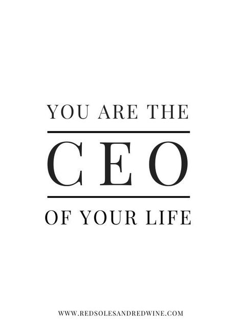 New Year Resolutions Quotes, You Are The Ceo Of Your Life Quote, Ceo Of Your Life Quote, Live A Life Quotes, Control Your Life Quotes, Inspiring Quotes For Women Entrepreneurs, You Control Your Life Quotes, Condifence Quote, You Are The Ceo Of Your Life