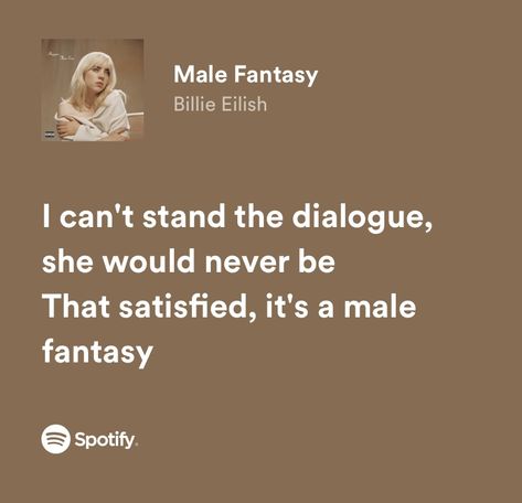 Male Fantasy Billie Eilish Lyrics, Male Fantasy Billie Eilish, Lyrics Billie Eilish, Happier Than Ever Billie Eilish, Billie Eilish Lyrics, Billie Eilish Happier Than Ever, Happier Than Ever, Spotify Lyrics, Lyric Poster