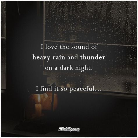 I love the sound of heavy rain and thunder on a dark night. I find it so peaceful. Miracore Aesthetic, Peaceful Quotes, Favorite Weather, Rainy Day Quotes, Rainy Mood, Rain And Thunderstorms, Rain Quotes, I Love Rain, Rain And Thunder