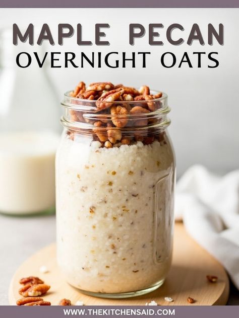 The Kitchens Aid Recipe - Creamy Maple Pecan Overnight Oats Pecan Overnight Oats, Cinnamon Roll French, French Toast Bake Recipe, Cinnamon Roll French Toast, Breakfast Appetizers, Healthier Snacks, Maple Pecan, Crunchy Pecans, Perfect Morning