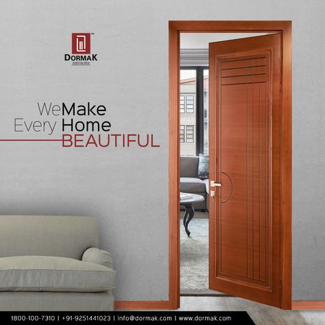 Doormak doors will compliment your home with its unique touch.	 #IndianDoors #Doors #IndianDoorDesign #DoorDesign #Dormak #DormakDoors Doors Poster Design, Door Social Media Design, Door Social Media Post Design, Door Creative Ads, Door Poster Design, Pvc Door Design, Interior Ads, Doors Poster, Best Door Designs