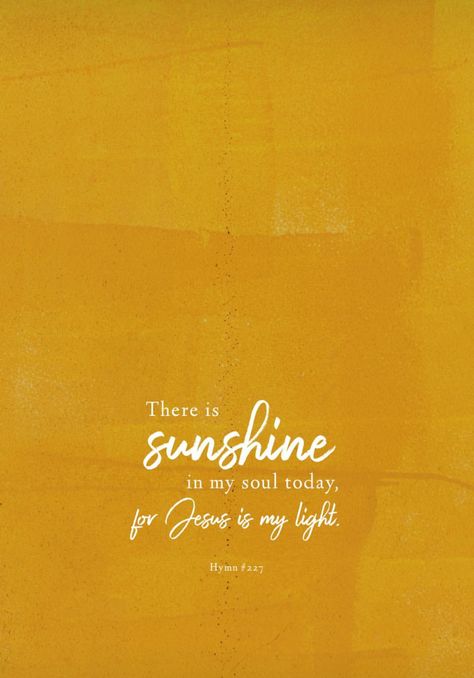 Yellow Scripture Wallpaper, Sunshine Scripture, Sunshine Bible Verse, Yellow Bible Verse Wallpaper, Yellow Bible Verse, Bible Quote Tattoos, God Fearing, Scripture Wallpaper, Christian Quotes Wallpaper