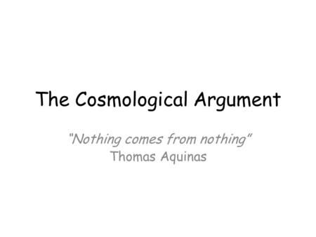 The Cosmological Argument> Every Conversation Is An Argument, Types Of Arguments, Argument Analysis, Ontological Argument, Cosmological Argument, Vegan Arguments, University Of London, Vice Principals, Existence Of God