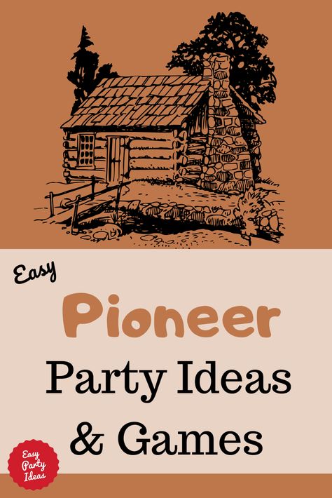 Games and ideas for a kid pioneer party Sarah Plain And Tall Activities, Pioneer Day Decorations, Pioneer Games For Kids, Pioneer Dinner Ideas, Pioneer Activities For Kids, Pioneer Party Ideas, Pioneer Decorations, Pioneer Day Food, Pioneer Day Games