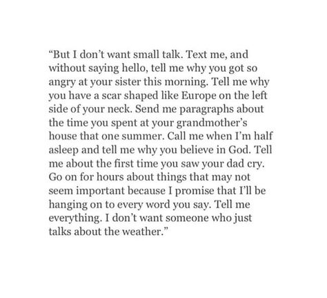 small talk is such a waste of time I Dont Do Small Talk Quotes, Fina Ord, Plain Jane, Small Talk, Beating Heart, Boyfriend Quotes, Poem Quotes, Open Book, Text Me