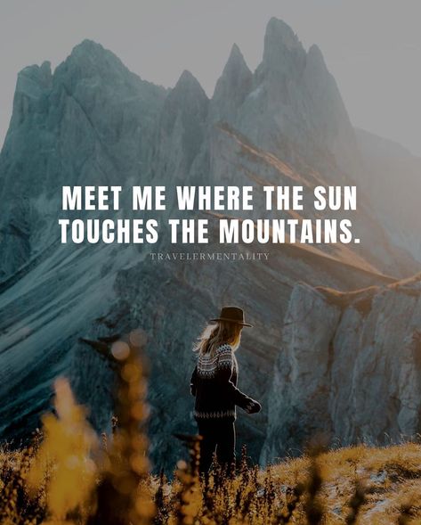 Travelers Quotes Adventure, Travel Inspired Quotes, Life Lover Quote, Mountains Travel Quotes, Great Adventure Quotes, Next Adventure Quote Life, Quotes About Being Adventurous, Explore Life Quotes, Travel Captions Mountains