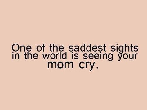 :'( Very Important Person, Mother Day Wishes, Feeling Helpless, Favorite Sayings, It Goes On, Mom Quotes, Quotable Quotes, Just Saying, True Story