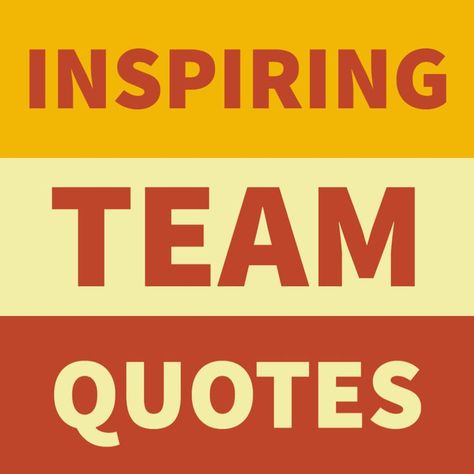 Inspiring team quotes to bring out your best Work Team Quotes, Teammate Quotes, Team Quotes Teamwork, Inspirational Team Quotes, Colleagues Quotes, Teamwork Quotes Motivational, Teamwork Makes The Dream Work, Team Motivation, Team Quotes