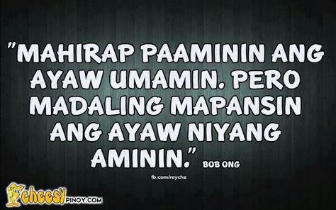 Bob ong quotes Hugot Lines English, Filipino Quotes, Valentines Quotes, Pinoy Quotes, Quotes Tagalog, Hugot Quotes, Tagalog Love Quotes, Hugot Lines, Candy Costumes