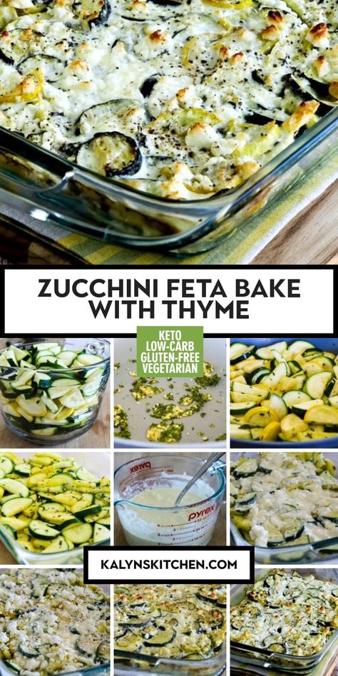 Pinterest image collage for Zucchini Feta Bake with Thyme showing the prepared zucchini in a large casserole dish sitting on a striped cloth and 9 photos showing the steps in the preparation process.