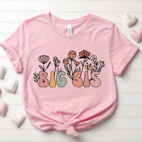 Cute Floral Big Sis Shirt, Big Sister Shirt, Big Sis Shirt, Matching Sibling Shirt ,Big Sis T shirt, Matching Sibling Tee, Baby Announcement by qualityteeshop on Etsy Little Sister Shirt, Matching Sibling Shirts, Baby Decorations, Sibling Shirts, Sister Shirt, Lil Sis, Big Sister Shirt, Girl Toys