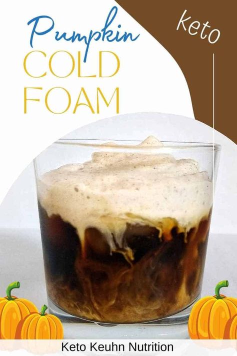 Low Carb Pumpkin Cold Foam, Keto Pumpkin Cold Foam, Pumpkin Cold Foam Recipe, Dairy Free Starbucks, Cold Foam Recipe, Pumpkin Cold Foam, Low Carb Starbucks Drinks, Foam Recipe, Pumpkin Cream Cold Brew