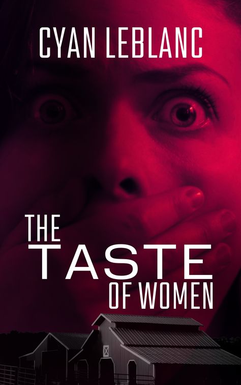 The Taste of Women: A Sapphic Horror Novel by Cyan LeBlanc | Goodreads Sapphic Horror, Woman Loving Woman, Horror Novel, Plot Twist, Amazon Book Store, Human Experience, The Taste, Thought Provoking, Storytelling