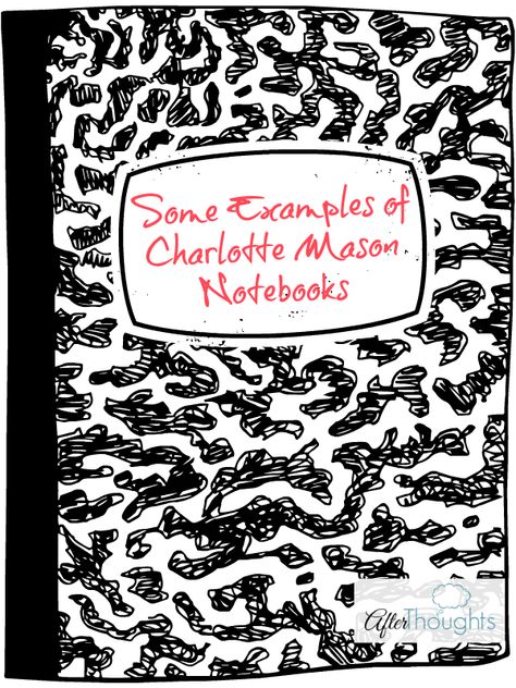 Examples of Charlotte Mason notebooks including photos of the big three: commonplace, book of centuries, and nature journal. Charlotte Mason Homeschool, Classical Education, Commonplace Book, Living Books, Homeschool Help, Homeschool Planning, Free Homeschool, Charlotte Mason, Nature Study