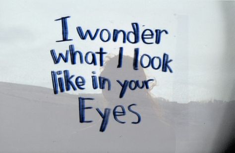 i wonder... Pretty Words, Cute Quotes, Daily Quotes, The Words, Great Quotes, Beautiful Words, Relationship Quotes, Inspire Me, Your Eyes