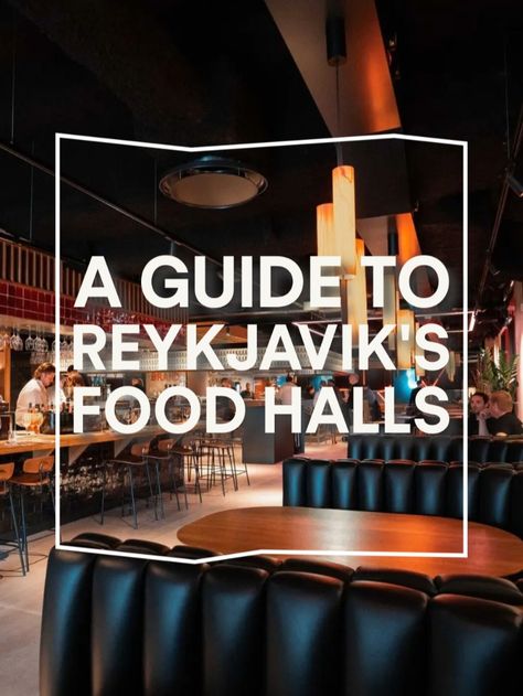 Guide to Reykjavik's Food Halls Reykjavik Food, Used Book Store, Iceland Food, Iceland Travel Tips, Iceland Itinerary, Hiking Europe, Cities Around The World, Iceland Reykjavik, Europe Itineraries