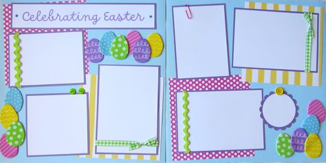 Easter Scrapbooking, Six Photos, Scrapbook Design Layout, Baby Layouts, Polka Dot Paper, Premade Scrapbook, 12x12 Scrapbook, Coloring Eggs, Bunny Easter