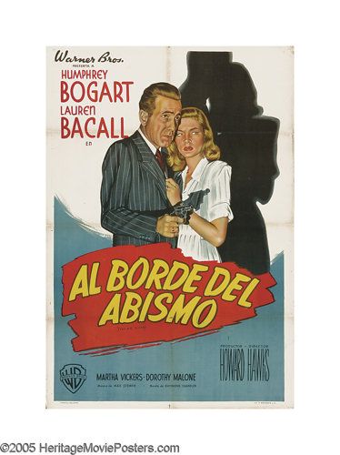 Movie Posters:Film Noir, The Big Sleep (Warner Brothers, 1946). Argentinian One Sheet (29" X43"). Humphrey Bogart and Lauren Bacall are featured in ... Phillip Marlowe, Theater Posters, The Big Sleep, Old Movie Posters, Noir Movie, Old Movie, Classic Movie Posters, Lauren Bacall, Humphrey Bogart