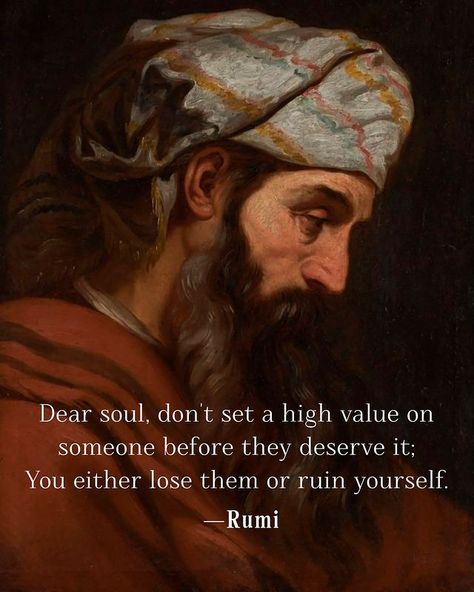 Psychological Quotes, Mawlana Rumi, Random Phrases, Best Rumi Quotes, Lesson Learned Quotes, Rumi Quotes Life, High Quotes, Romantic Love Letters, Rumi Poem