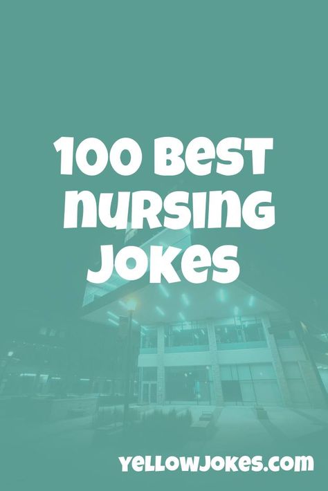 100 Best Nursing Jokes Nursing Puns, Nursing Jokes, Funny Nursing Quotes, Nurse Jokes Humour, Nurse Jokes, One Liner Jokes, Funny Nursing, It Crowd, Getting Fired