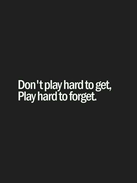 https://twitter.com/James77286900 Play Hard To Get, Fina Ord, Love Posters, It Goes On, Play Hard, Hard To Get, Quotable Quotes, True Words, The Words