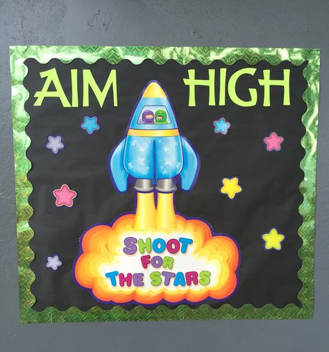 Space Bulletin - Aim High Space Bulletin Boards, New Year Bulletin Board, School Wide Themes, Space Theme Classroom, Space Theme Preschool, Melissa King, Stars Classroom, Space Classroom, Science Classroom Decorations