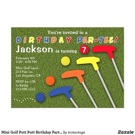 Mini Golf Putt Putt Birthday Party Invitation Have a roaring good par-tee with this mini golf birthday invitation! Features colorful putters and golf balls on a green turf background. Mini Golf Birthday Party, Levi Birthday, Golf Putt, Golf Invitation, Putt Putt Golf, Par Tee, Golf Mom, Golf Birthday Party, Golf Party