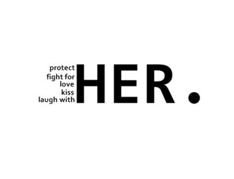 It's all about HER Her Laugh, Love Kiss, Girly Quotes, Hopeless Romantic, The Words, Beautiful Words, Relationship Quotes, Inspire Me, Words Quotes