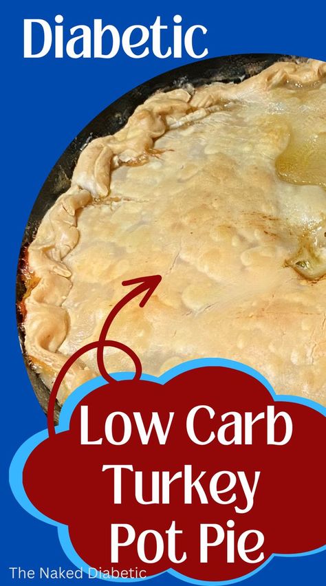 An easy recipe for a delicious traditional Turkey Pot Pie that is low carb and diabetic-friendly. Turkey Pot Pie Crust, Low Carb Pie Crust, Pot Pie Recipe Easy, Turkey Pot Pie Recipe, Traditional Turkey, Turkey Pot, High Protein Dinner, Protein Dinner, Turkey Pot Pie