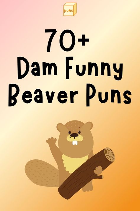 Beavers are large, semiaquatic rodents living in the Northern Hemisphere. Next time you see one, remember beaver puns for a good laugh. Wood Puns, Wood Badge, Love Puns, School Bulletin Boards, Funny Puns, Rodents, Party Planning, Puns, Back To School