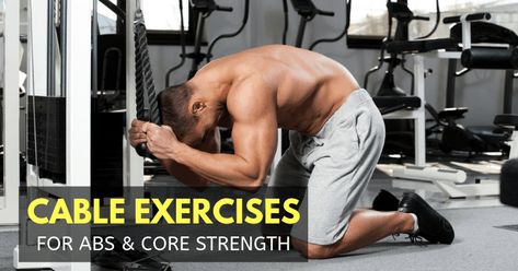 Top 16 Cable Abdominal Exercises for Abs & Strong Core Cable Ab Exercises, Russian Twist Exercise, Cable Abs, Cable Machine Workout, Quick Full Body Workout, Abs And Obliques Workout, Core Workout Routine, Core Strength Exercises, Easy Ab Workout