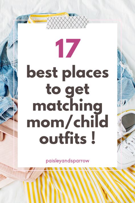 Here are the 17 best places to get mommy and me outfits! Find matching mom child daughter clothes at these stores. Outfits For Family Photos, Matching Mommy Daughter Outfits, Matching Kids Outfits, Mommy Me Outfits, Mommy And Me Photo Shoot, Mom Daughter Outfits, Mommy Daughter Outfits, Mom And Daughter Matching, Mommy Outfits