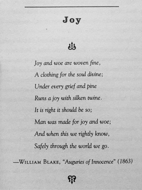 William Blake - Joy William Blake Poems, Quotes Literature, William Blake, Literature Quotes, Poetry Words, Writing Poetry, Literary Quotes, Poem Quotes, A Poem