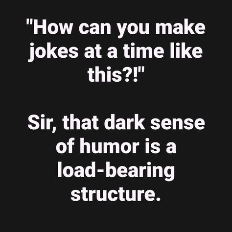 Welcome to my brain. Inappropriate jokes at the worst possible time. It's how I cope. If you ain't laughing, you're crying and that messes up my mascara. #darkhumor #sarcasm #laugh #joke #traumarepsonse Funny Inappropriate Jokes, Dark Humorous Jokes, Dark Humoured Jokes, Inappropriate Quote, Memes Sarcasm, Funny Sarcastic Humor, Dark Sense Of Humor, Humor Inappropriate, Dark Memes