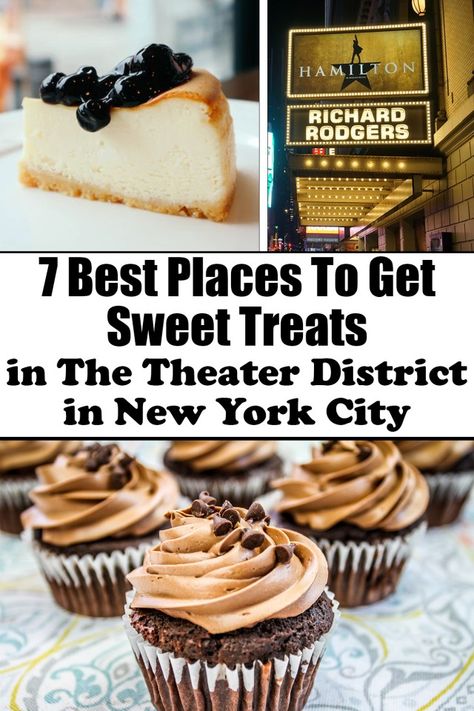 7 Best Places To Get a Sweet Treat and dessert in The Theater District in New York City New York City Desserts, New York Bakery, New York City Attractions, Nyc Places, New York Theater, Dessert Places, Pastrami Sandwich, Apple Crumb, New York City Vacation