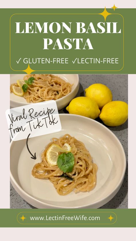 Gluten Free Easy Recipes, Plant Paradox Recipes, Plant Paradox Food List, Tiktok Food Recipes, Lemon Basil Pasta, Basil Pasta Recipes, Lectin Free Foods, Plant Paradox Diet, Lectin Free Diet