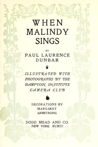 When Malindy sings : Dunbar, Paul Laurence, 1872-1906 : Free Download, Borrow, and Streaming : Internet Archive Paul Laurence Dunbar, Black Writers, Top Websites, National Poetry Month, Poetry Month, American Poets, Paperback Books, Internet Archive, The Borrowers