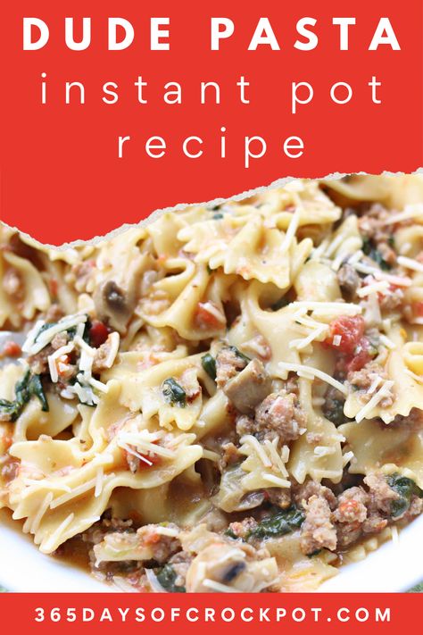 Instant Pot Dude Pasta--bowtie pasta with Italian sausage, tomatoes, mushrooms and spinach. A flavorful dinner that comes together quickly with the help of your Instant Pot. Instant Pot Mushroom Pasta, Italian Sausage Pasta Instant Pot, Dude Pasta, Pasta Bowtie, Instant Pot Pasta Recipes, Pasta With Italian Sausage, Instapot Meals, Mushrooms And Spinach, Easy Pasta Recipe