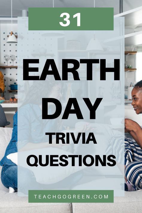 Prove Your Expertise on Earth Day with 31 Challenging Trivia Questions | Teach Go Green | Are you ready for some Earth Day Trivia? Earth Day is one of my favorite holidays. This collection of questions covers topics such as Earth's elements, weather patterns, and the diverse array of living organisms that call it home. Read more at teachgogreen.com Earth Day Resident Events, When Is Earth Day 2023, Earth Day 2024 Activities, Earth Day Teen Activities, Earth Day Trivia For Kids, Current Affairs Quiz, Great Pacific Garbage Patch, Activity Director, Teachers Lounge