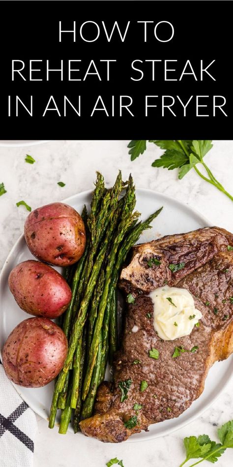 Steak In The Air Fryer, How To Reheat Steak, Air Fryer Steak, Leftover Steak, The Best Air Fryer, Best Air Fryer, Air Fryer Oven Recipes, Beef Meat, Air Fryer Dinner Recipes