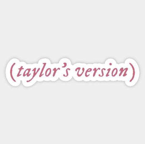 Taylor Version, Taylor Swift Merchandise, Taylors Version, All Is Well, Sticker Design, Taylor Swift, Swift, Collage, Pink