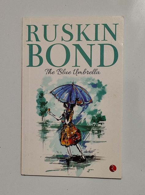 The Blue Umbrella, Ruskin Bond, Blue Umbrella, Writing Style, Book Photo, Children Books, Moral Stories, Kid Movies, Psychology Books