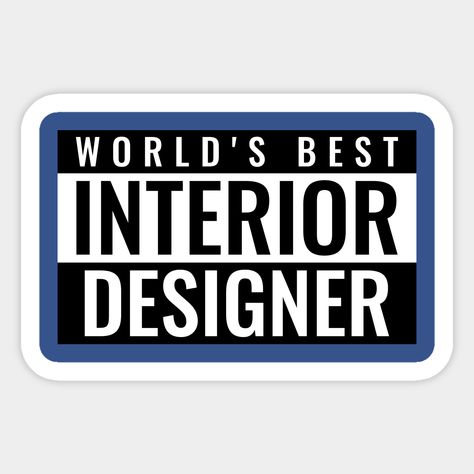 Interior Design Stickers Laptop, Interior Designer Stickers, Stickers For Presentation, Architecture Stickers, Civil Engineering Logo, Interior Design Engineering, Interior Design Basics, Funny Laptop Stickers, Designer Tees