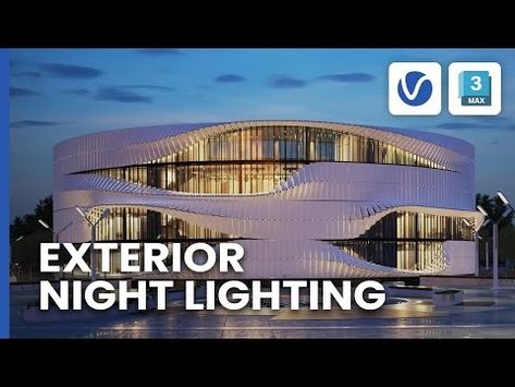 Realistic exterior night lighting with V-Ray for 3ds Max - YouTube V Ray, 3ds Max, Night Light, Exterior, Lighting