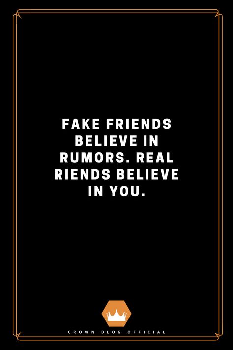 fake friends believe in rumor. real frineds believe in you. Fake Friends, Relationship Quotes, Believe In You, Positive Quotes, Quotes, Movie Posters, Film Posters