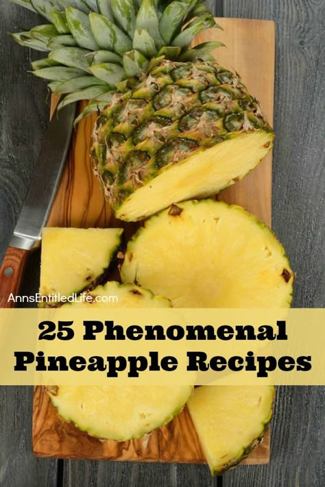 25 Phenomenal Pineapple Recipes Fresh Pineapple Recipes, Recipes Burgers, Pineapple Dessert Recipes, Healthy Nutrition Plan, Pineapple Desserts, Pineapple Recipes, Fresh Pineapple, 140 Pounds, Fruit Recipes