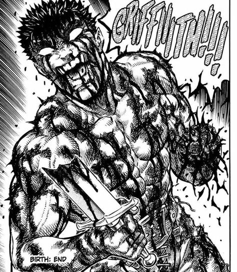 "Dreams. Each man longs to pursue his dream. Each man is tortured by this dream, but the dream gives meaning to his... Guts Rage, Nosferatu Zodd, Berserk Anime 1997, Rage Faces, Berserk Manga, Kentaro Miura, One Punch Man Manga, Creepy Tattoos, Anime Dragon Ball Goku